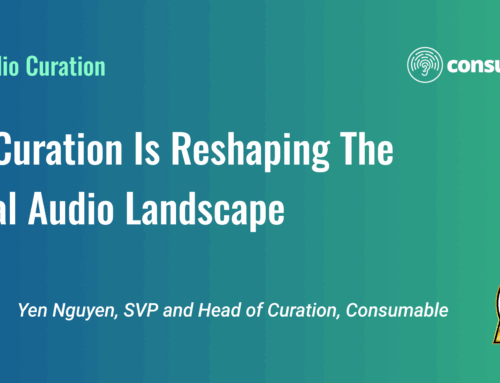 Audio’s Quiet Revolution: Curation Is Reshaping The Digital Audio Landscape