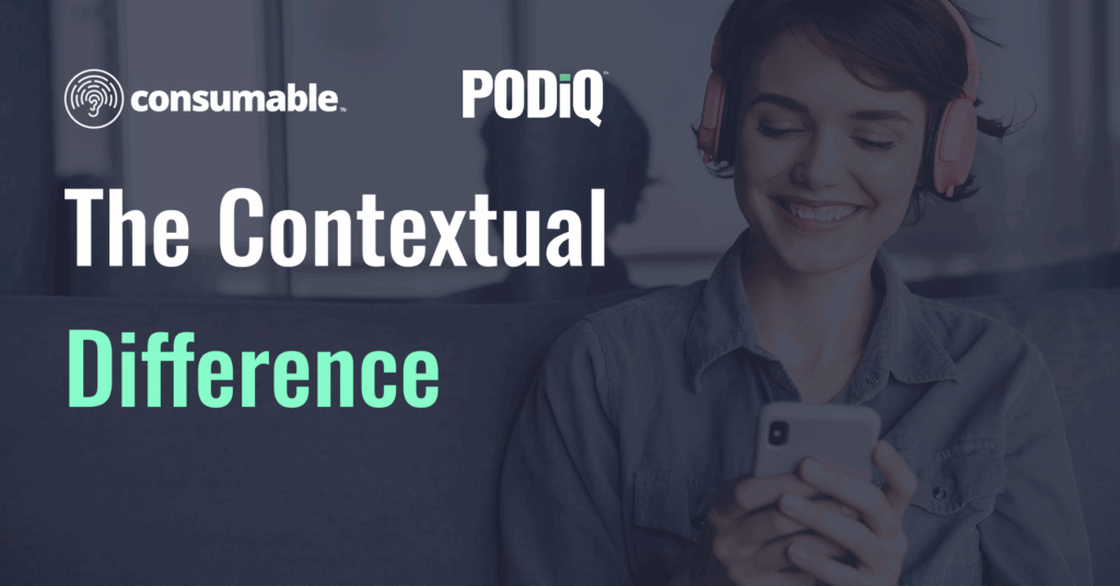 Consumer listening to podcast