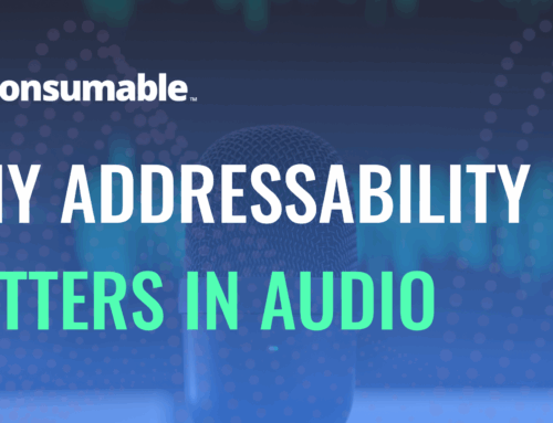 Why Addressability Matters in Audio (and How PODiQ Makes it Possible for Podcasts)